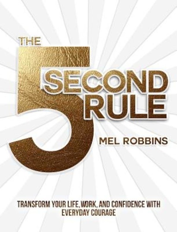 Regula celor 5 secunde pentru o viata mai frumoasa – carte Mel Robbins
